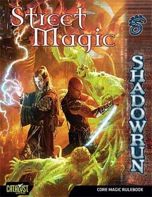 Shadowrun 4th Edition: Street Magic