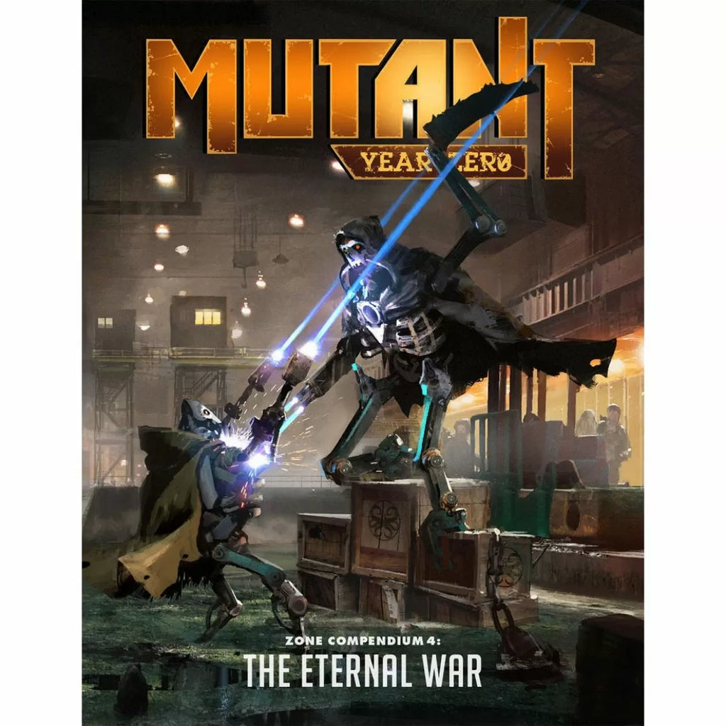 Mutant Year Zero RPG - Zone Compendium 4 - The Eternal War
