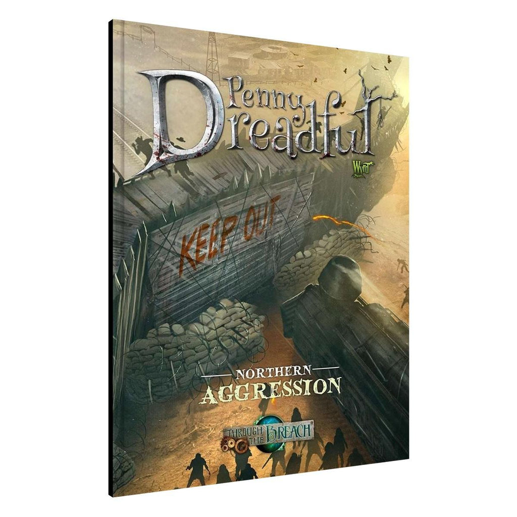 Through the Breach: Penny Dreadful:Northern Aggression