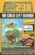 PS238: No Child Left Behind: Volume III
