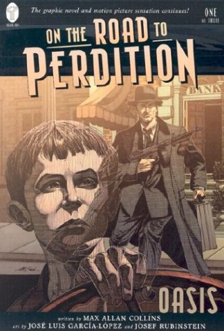 On the Road to Perdition Vol. 1: Oasis