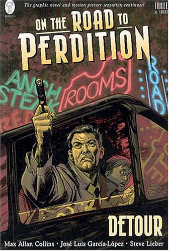 On the Road to Perdition Vol. 3: Detour