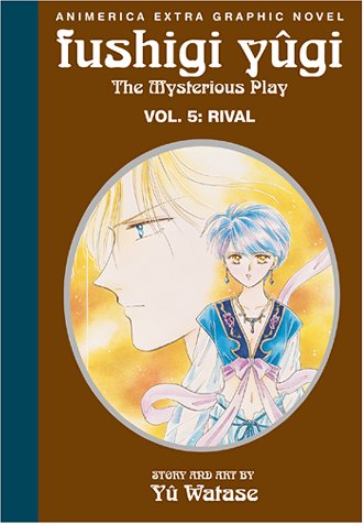 Fushigi Yûgi The Mysterious Play, Vol. 5