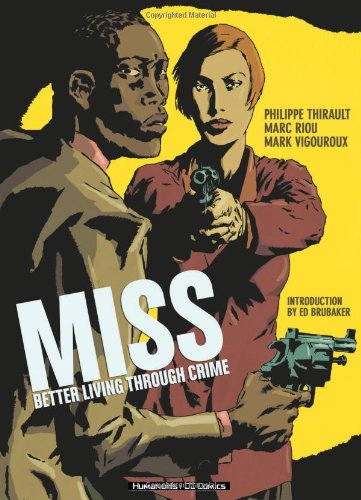 Miss: Better Living Through Crime