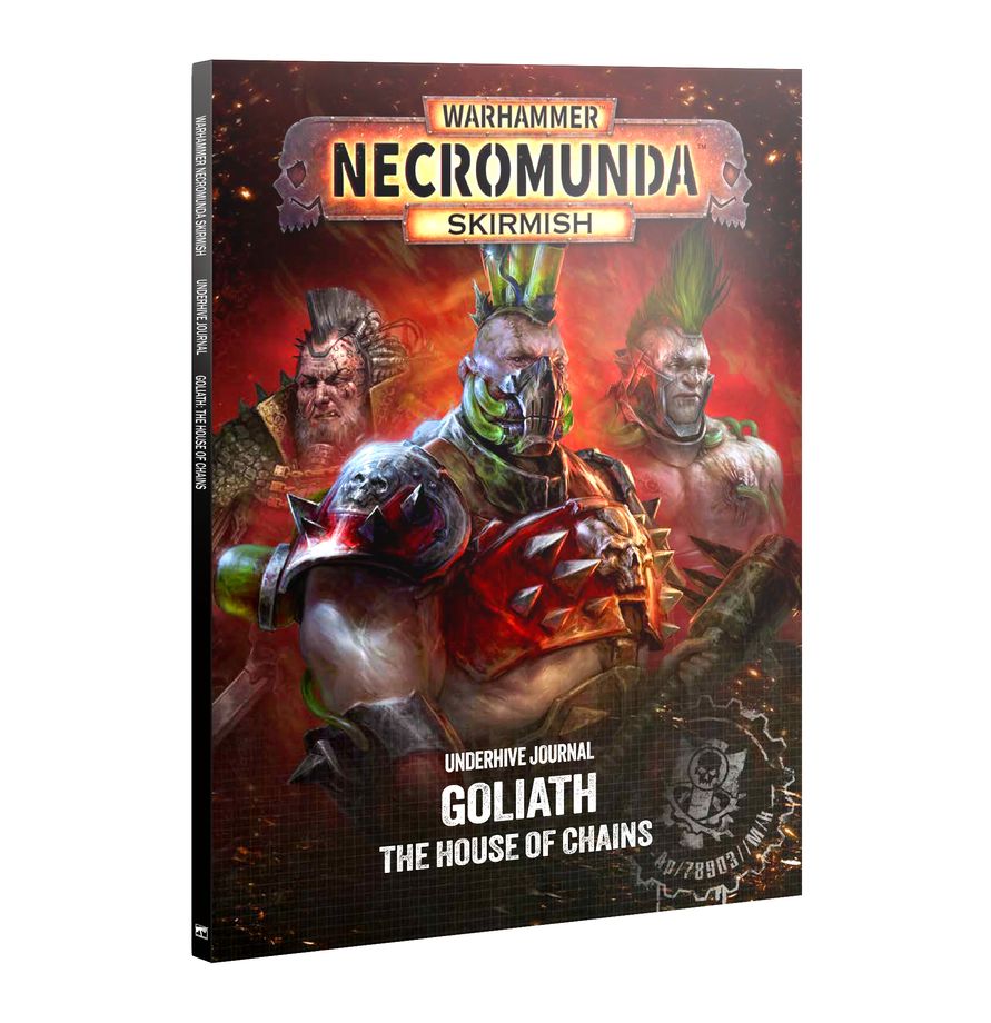 Necromunda Skirmish: Underhive Journal: Goliath – The House of Chains