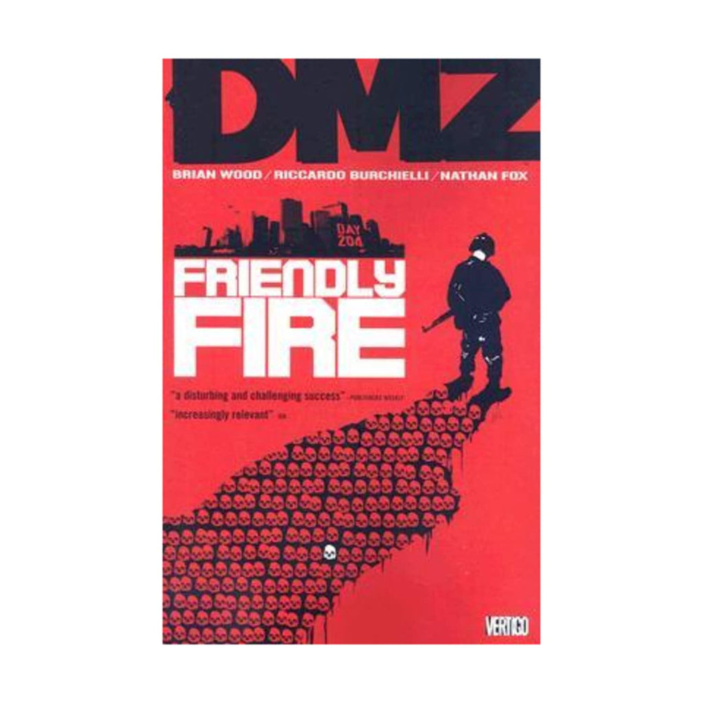 Dmz: Friendly Fire Vol.4