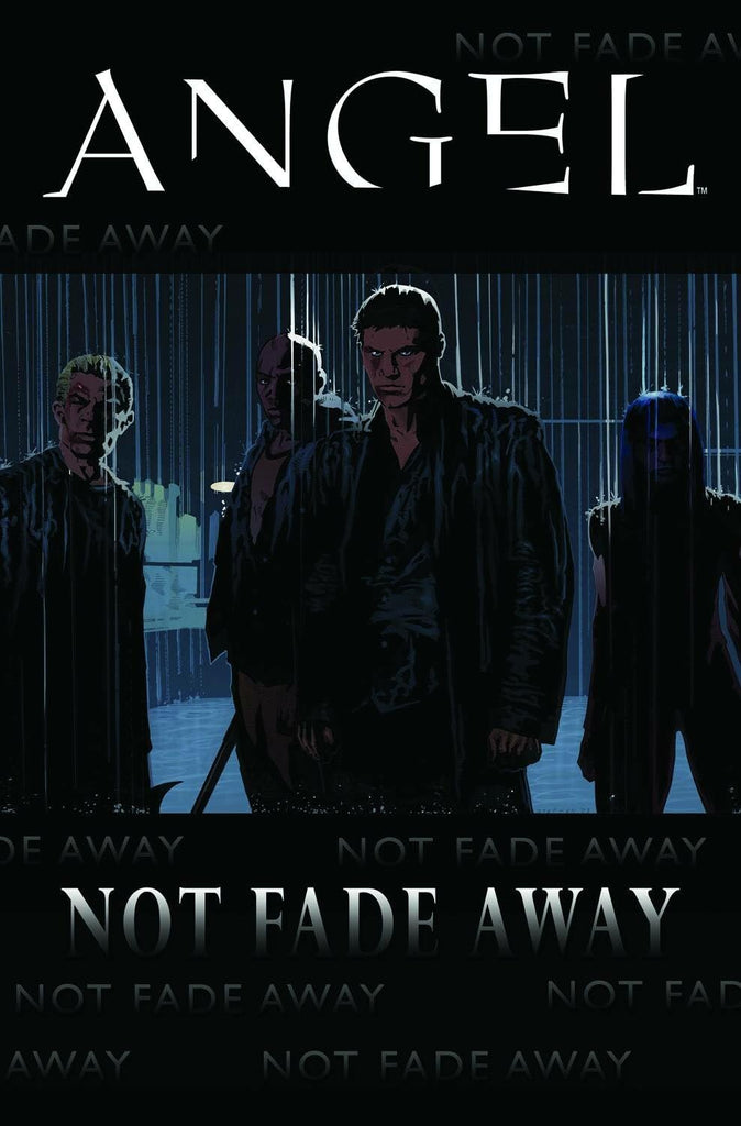 Angel: Not Fade Away