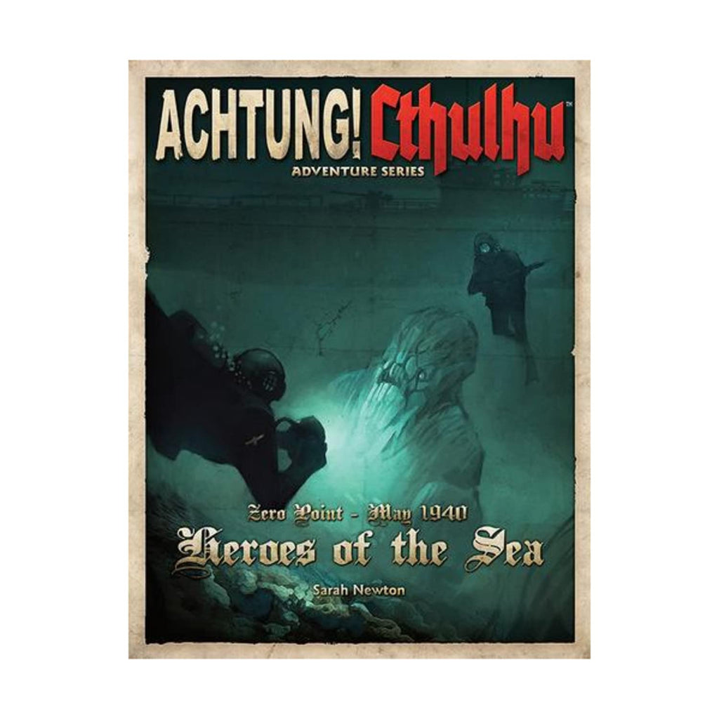 Achtung! Cthulhu RPG - Heroes of the Sea