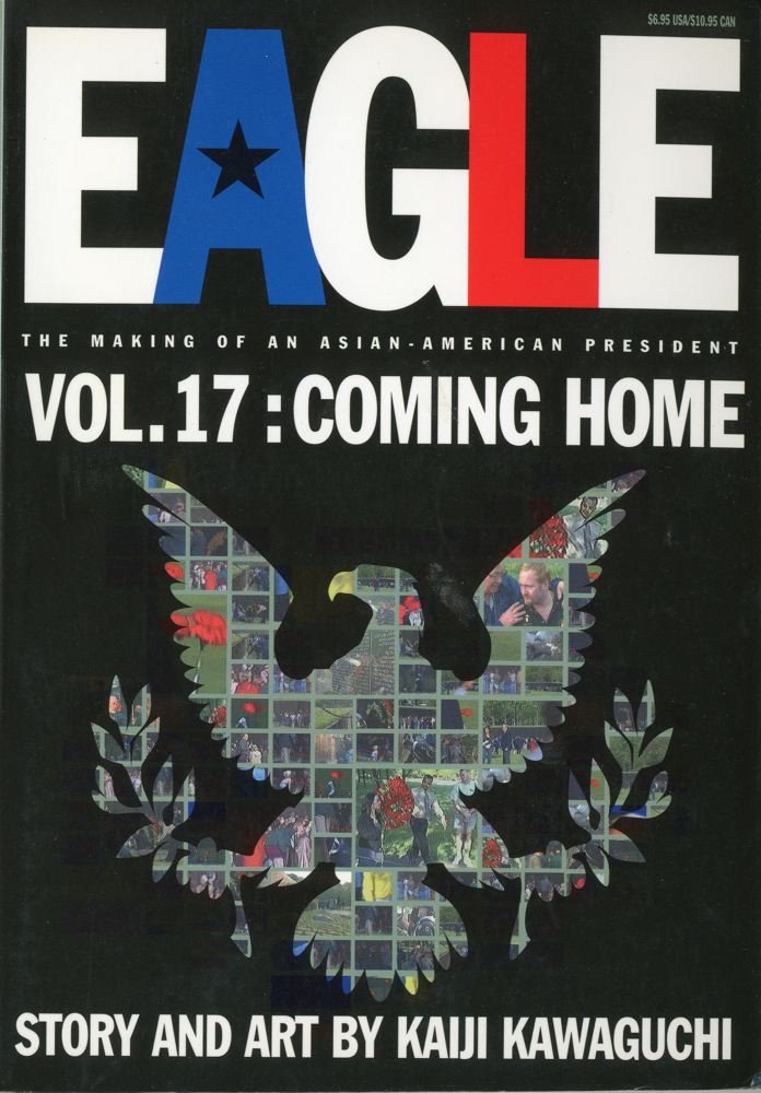 Eagle:The Making Of An Asian-American President, Vol. 17: Coming Home