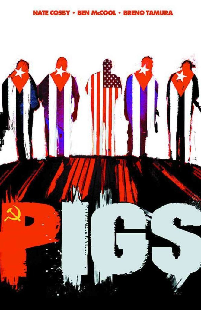 Pigs Volume 1: Hello Cruel World