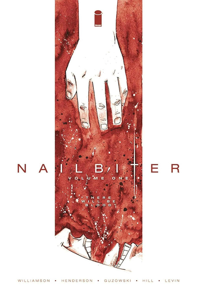 Nailbiter Volume 1: There Will Be Blood