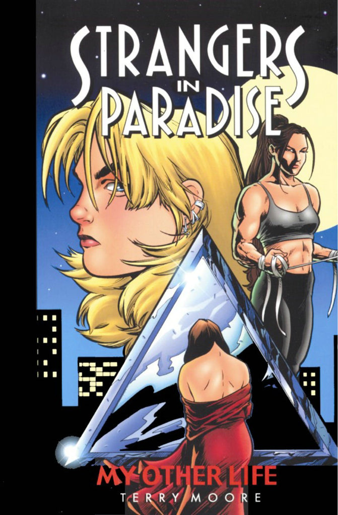 Strangers in Paradise: My Other Life Bk. 8