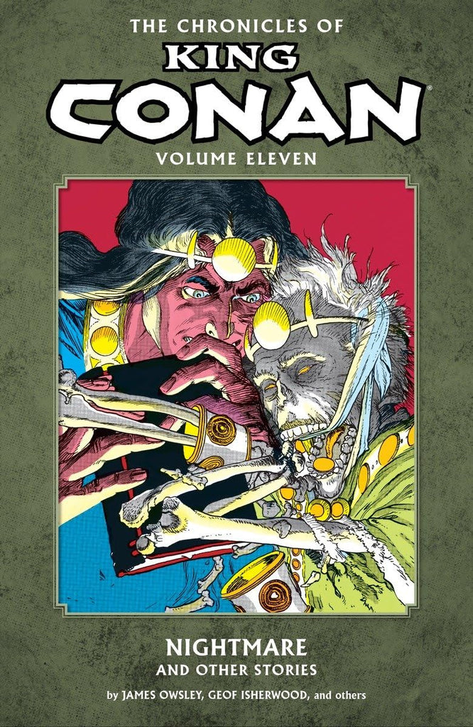 The Chronicles Of King Conan Volume 11 Nightmare And Other Stories