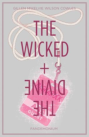 The Wicked + The Divine, Vol. 2: Fandemonium