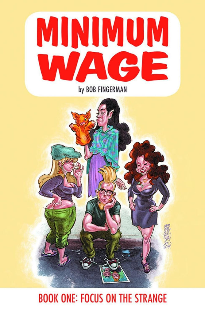 Minimum Wage Volume 1: Focus on the Strange
