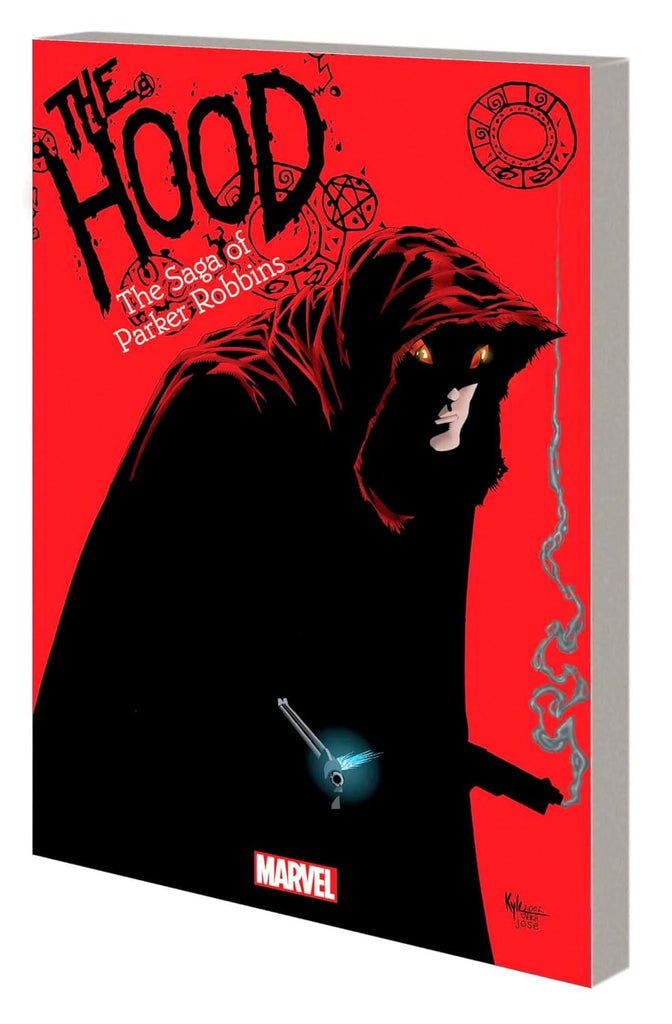 The Hood: The Saga Of Parker Robbins: The Saga Of Parker Robbins