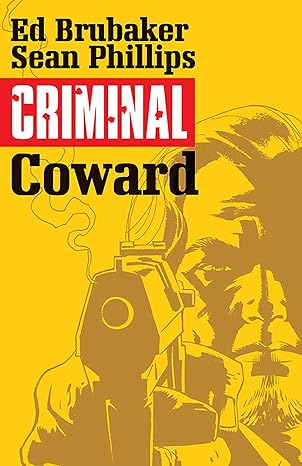 Criminal Vol. 1: Coward