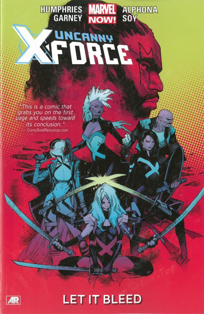 Uncanny X-force 1: Let It Bleed Marvel Now