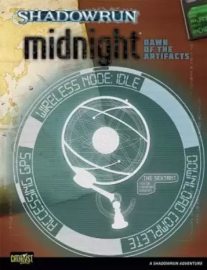 Shadowrun - RPG 4th Edition - Dawn of the Artifacts 2: Midnight