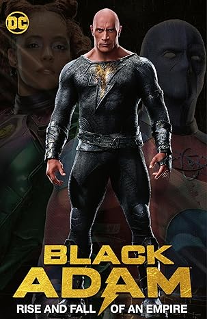 Black Adam: Rise and Fall of an Empire: Rise and Fall of an Empire