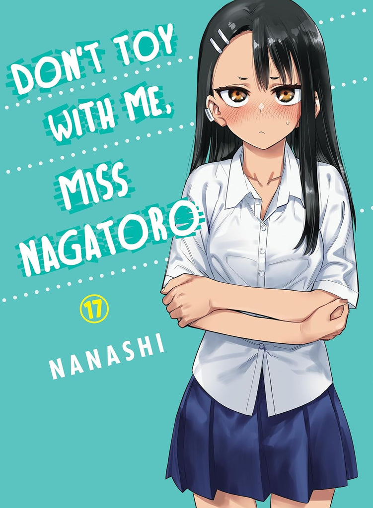 Don't Toy With Me, Miss Nagatoro, volume 17