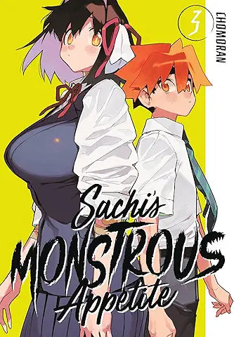 Sachi's Monstrous Appetite, Vol. 3