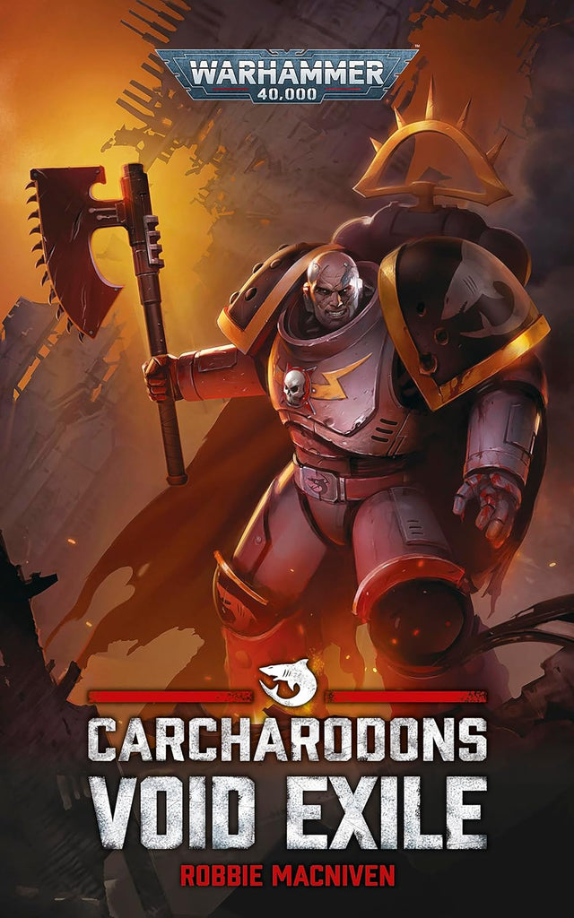 Carcharodons: Void Exile (Hardback)