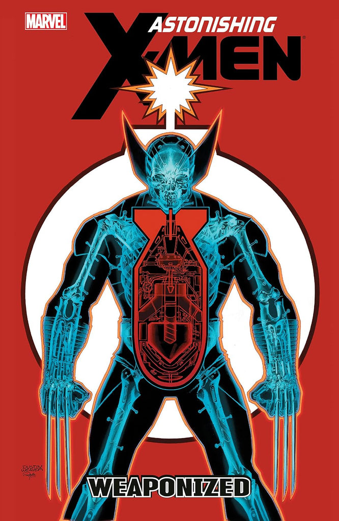 Astonishing X-Men: Weaponized (Astonishing X-Men (2004-2013) Book 11)