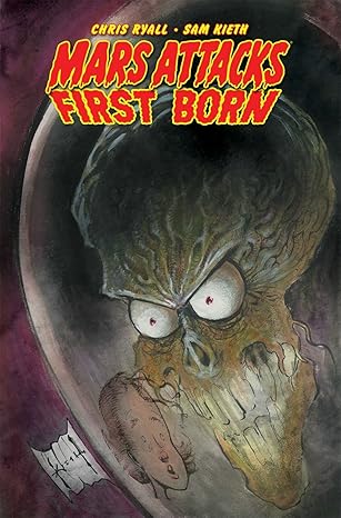 Mars Attacks First Born