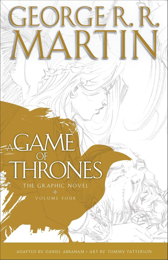 A Game of Thrones: The Graphic Novel: Volume Four