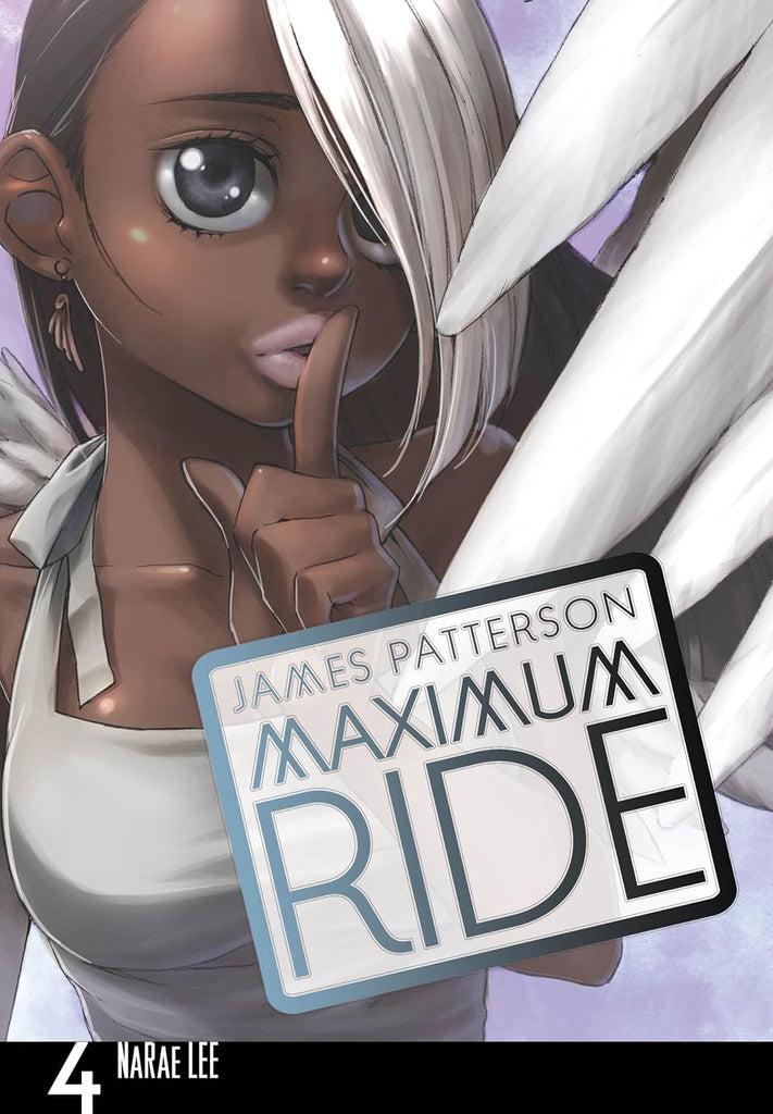 Maximum Ride Maximum Ride : Manga Book 4