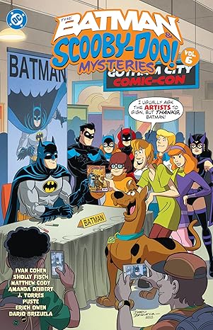 The Batman & Scooby-Doo Mysteries Vol. 6