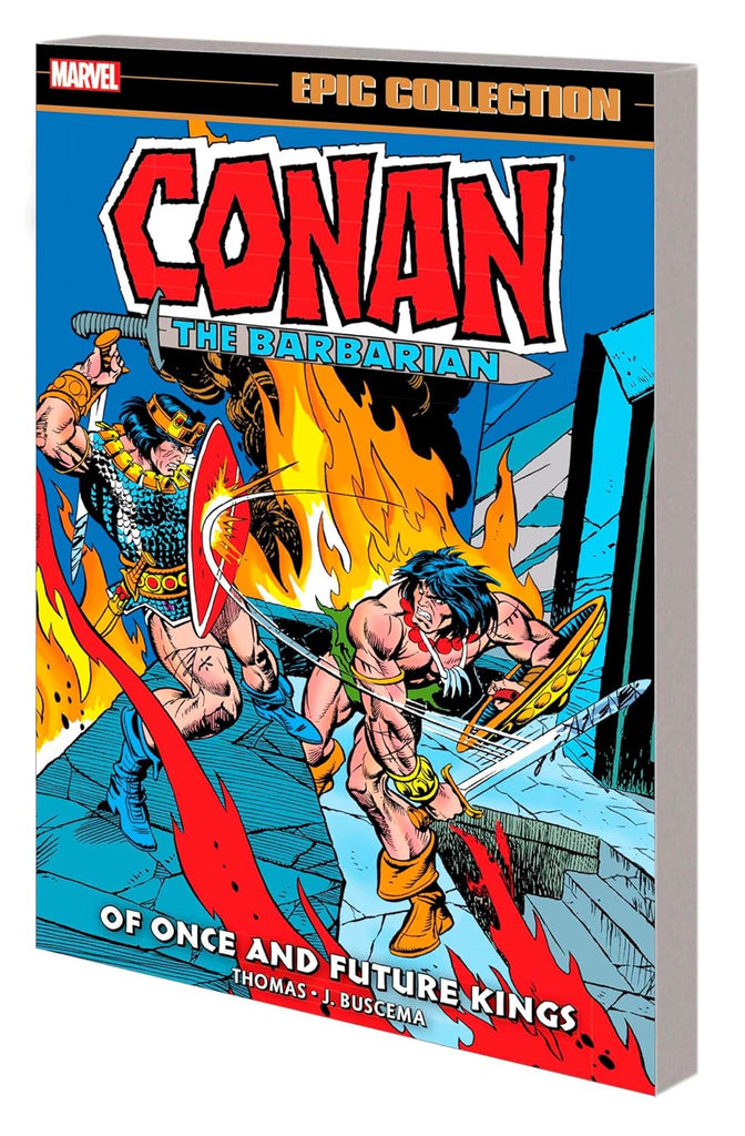 Conan The Barbarian Epic Collection: Of Once And Future Kings