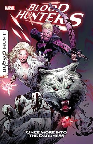 Blood Hunters: Once More Into the Darkness: 1