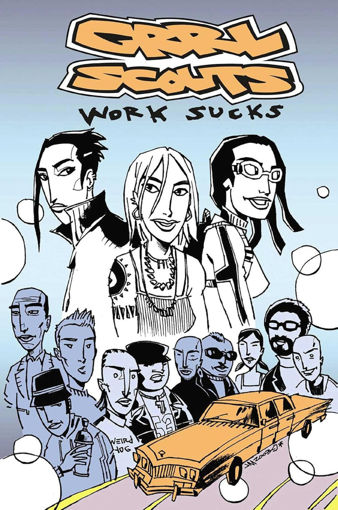 Grrl Scouts Volume 2: Work Sucks