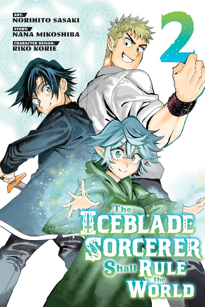 The Iceblade Sorcerer Shall Rule the World Vol 2