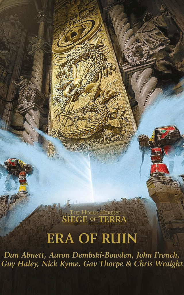 The Horus Heresy - Siege of Terra: Era of Ruin (Hardback)