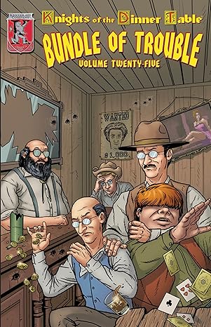 Knights of the Dinner Table: Bundle of Trouble Volume 25