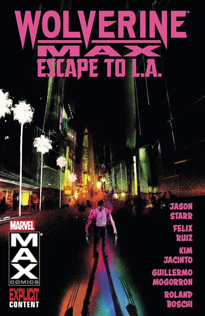 Wolverine MAX Vol. 2: Escape To L.A.