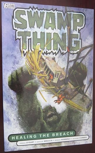 Swamp Thing: Healing the Breach - Volume 3