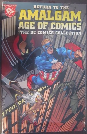 Return to the Amalgam Age of Comics