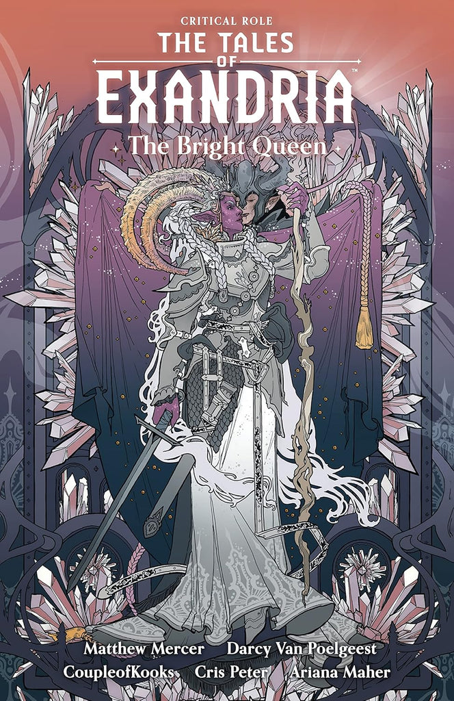 Critical Role: The Tales of Exandria Volume 1 - The Bright Queen