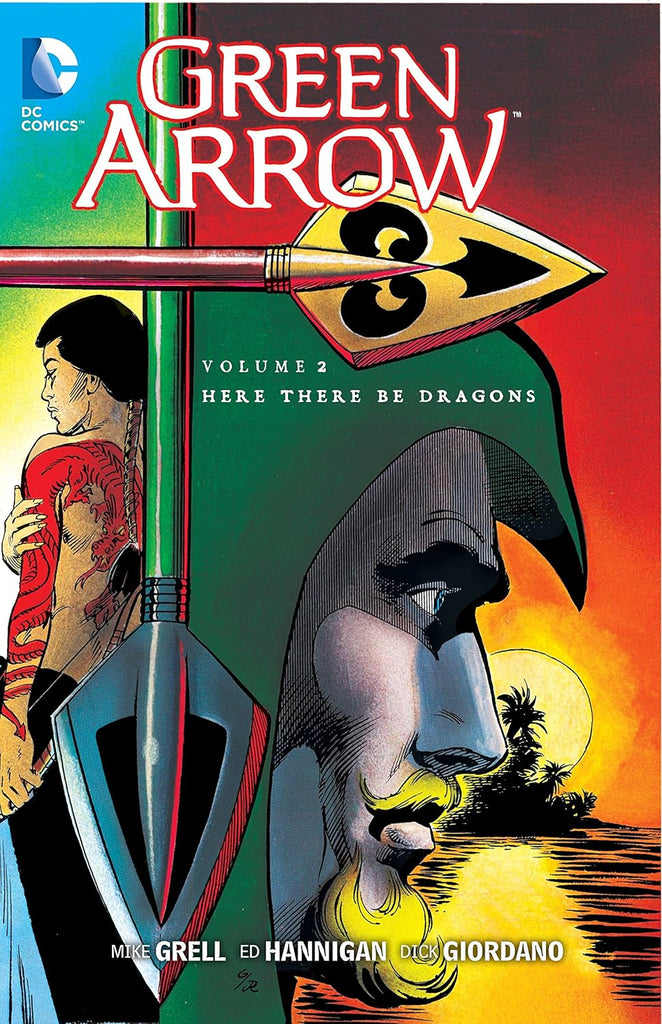 Green Arrow Vol. 2: Here There Be Dragons