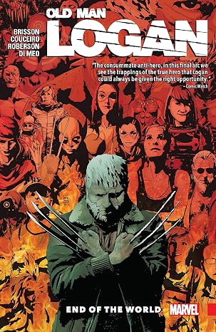 Wolverine: Old Man Logan Vol. 10: End Of The World (Old Man Logan (2016-2018))