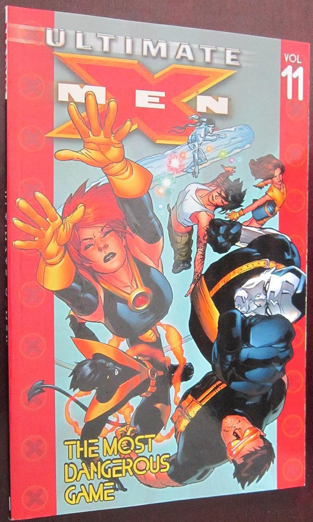 Ultimate X-Men Vol. 11: The Most Dangerous Game