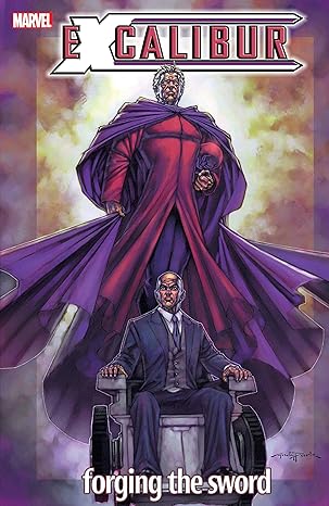 Excalibur Vol. 1: Forging The Sword