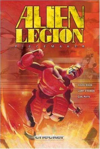 Alien Legion: Piecemaker (Alien Legion (Checker)) - Softcover
