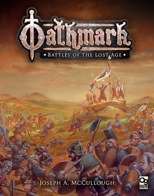 Oathmark: Battles of the Lost Age (HC)