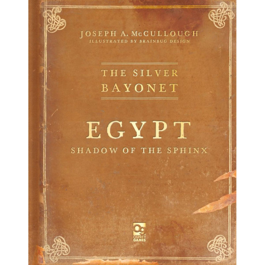 The Silver Bayonet: Egypt: Shadow of the Sphinx