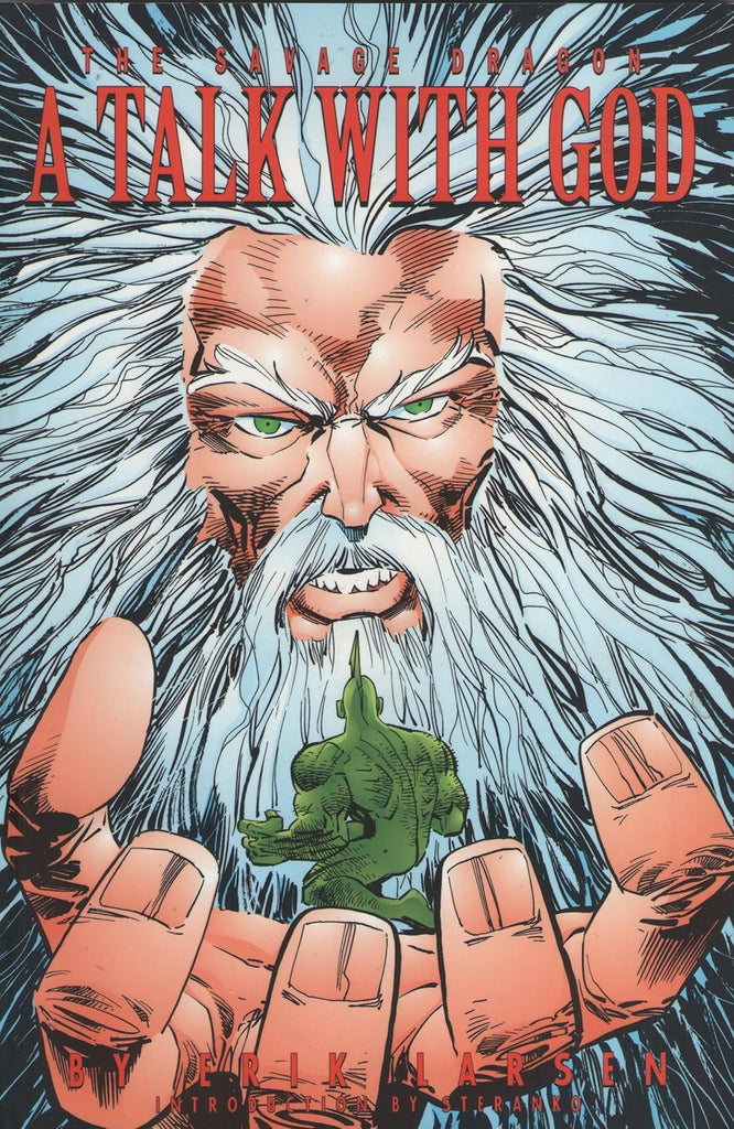 Savage Dragon Volume 7: A Talk With God